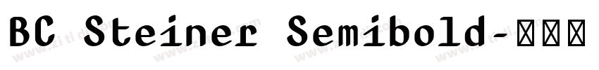 BC Steiner Semibold字体转换 BC Steiner Semibold字体转换